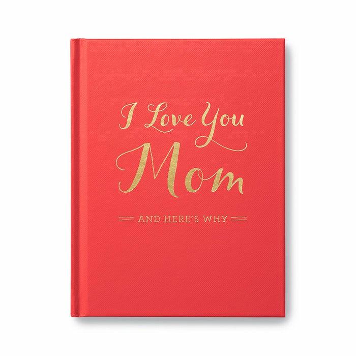 I Love You Mom: And Here’S Why Read