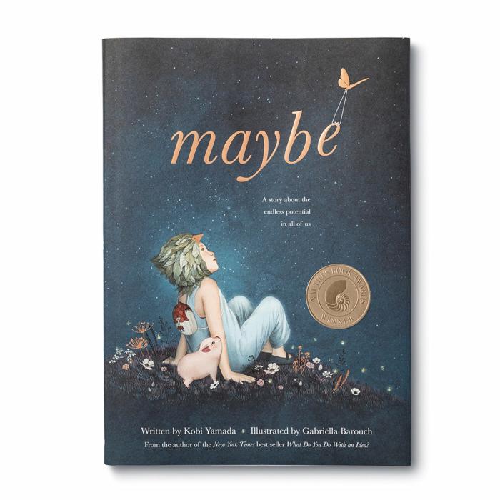 Maybe: A Story About The Endless Potential In All Of Us Read